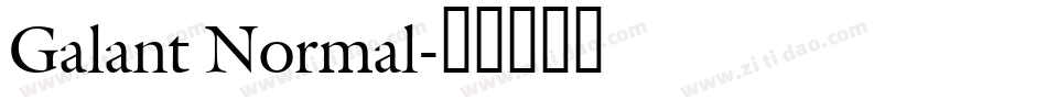 Galant Normal字体转换